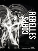 Corps rebelles